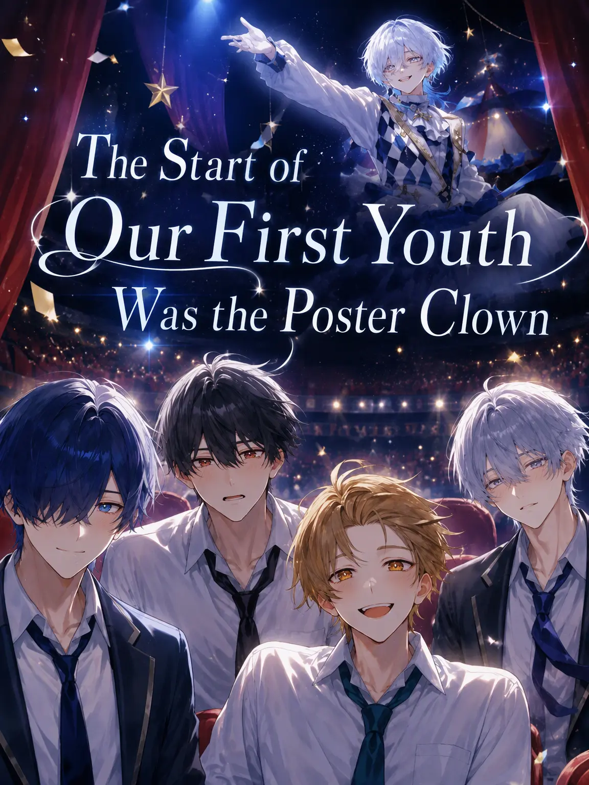 ChillyOil7766의 The Poster Clown's First Youth
