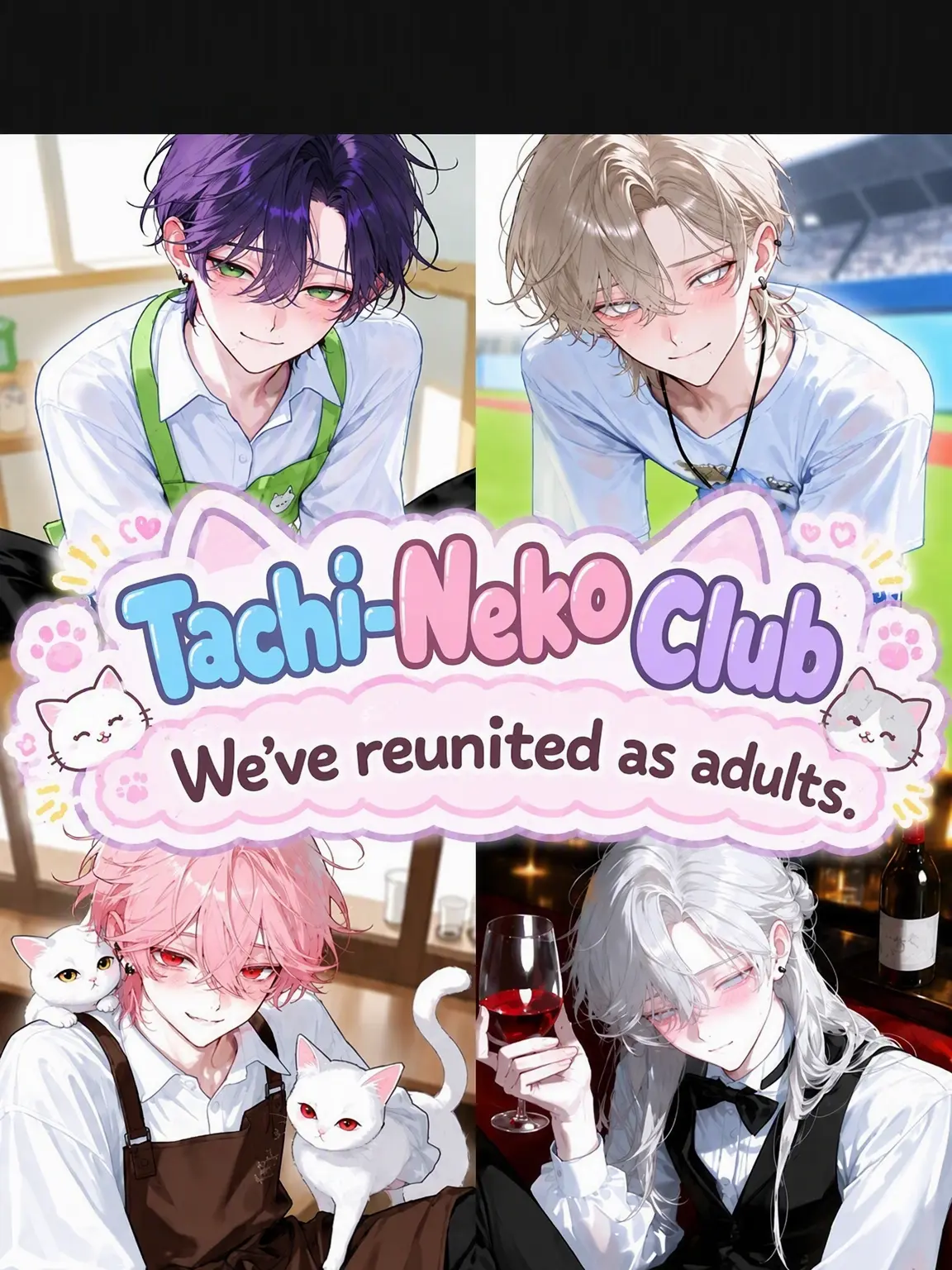 Banibani81의 Tachi-Neko Club: Reunited as Adults