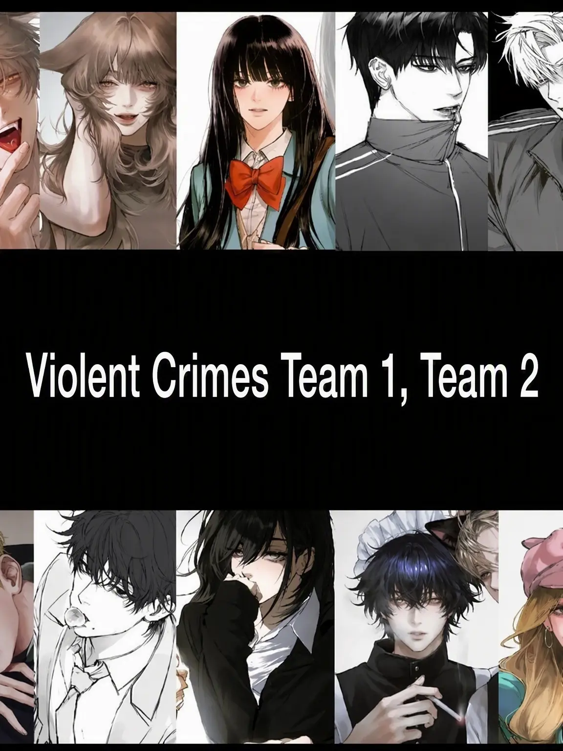 HonestSpicy5138의 Violent Crimes Unit 1 & 2