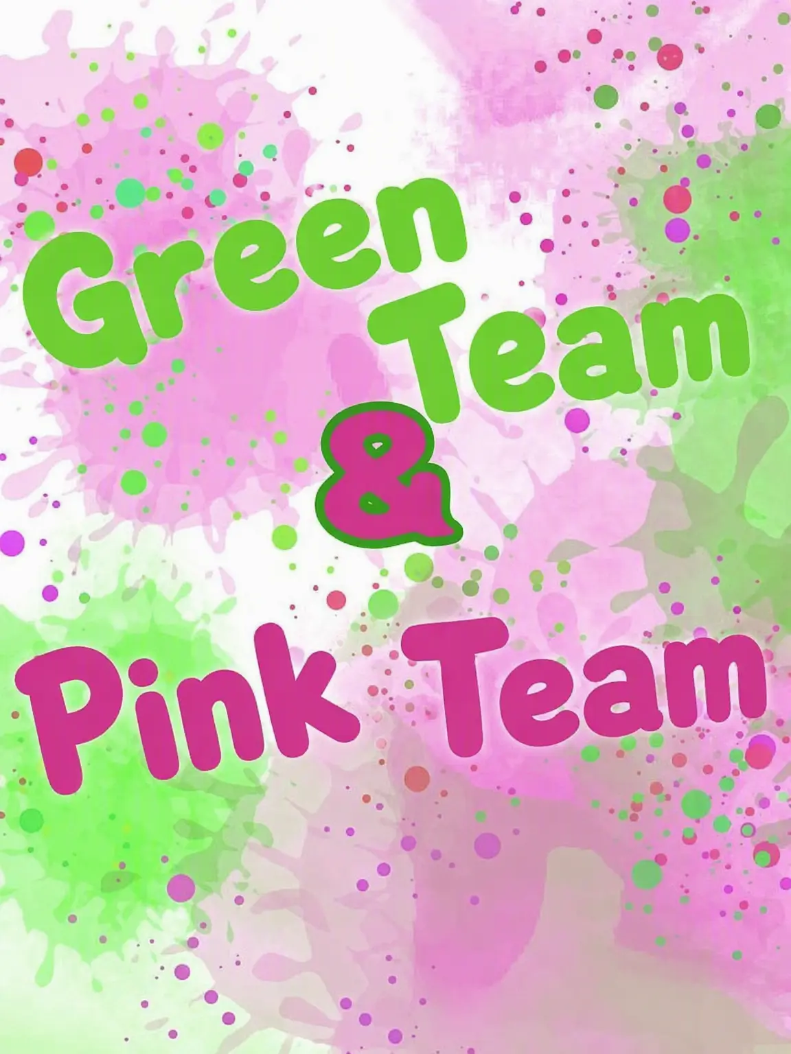FrugalJar9711의 Green Team vs Pink Team