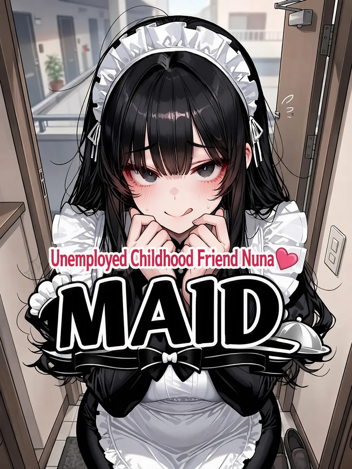 Nia1의 Unemployed Childhood Friend Maid