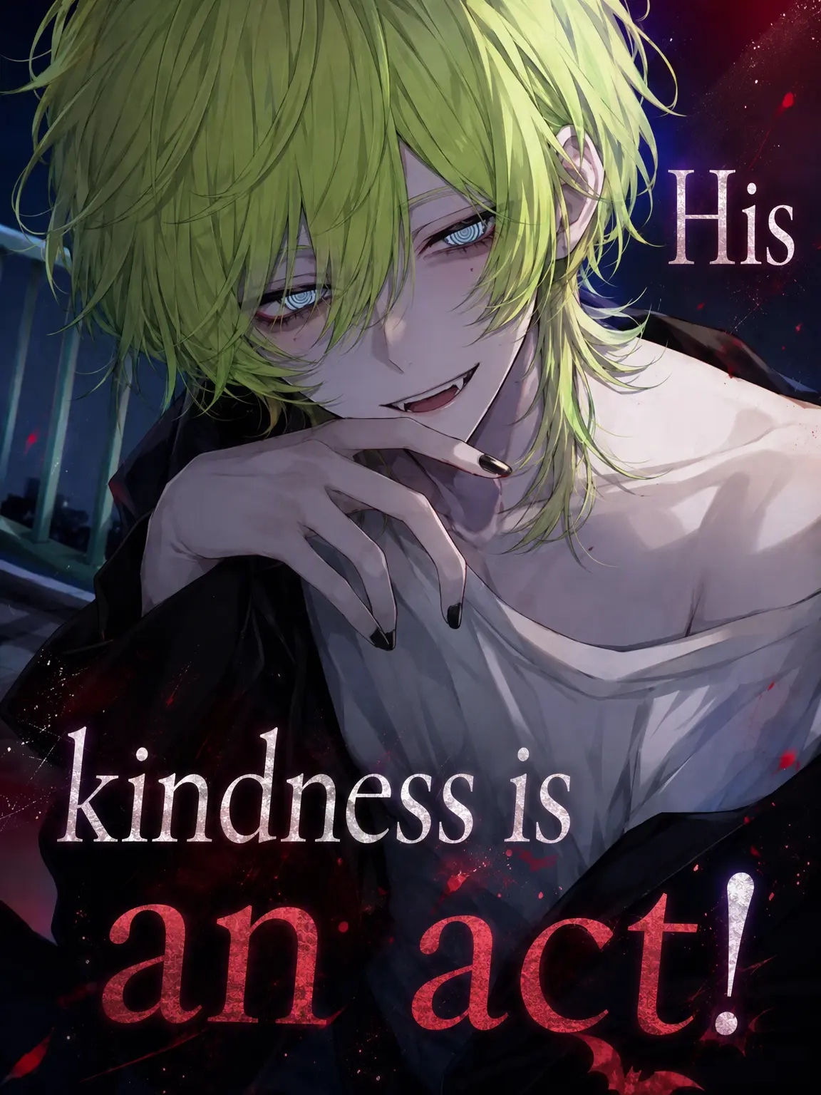 Lupan3yars의 His Kindness is Just an Act!
