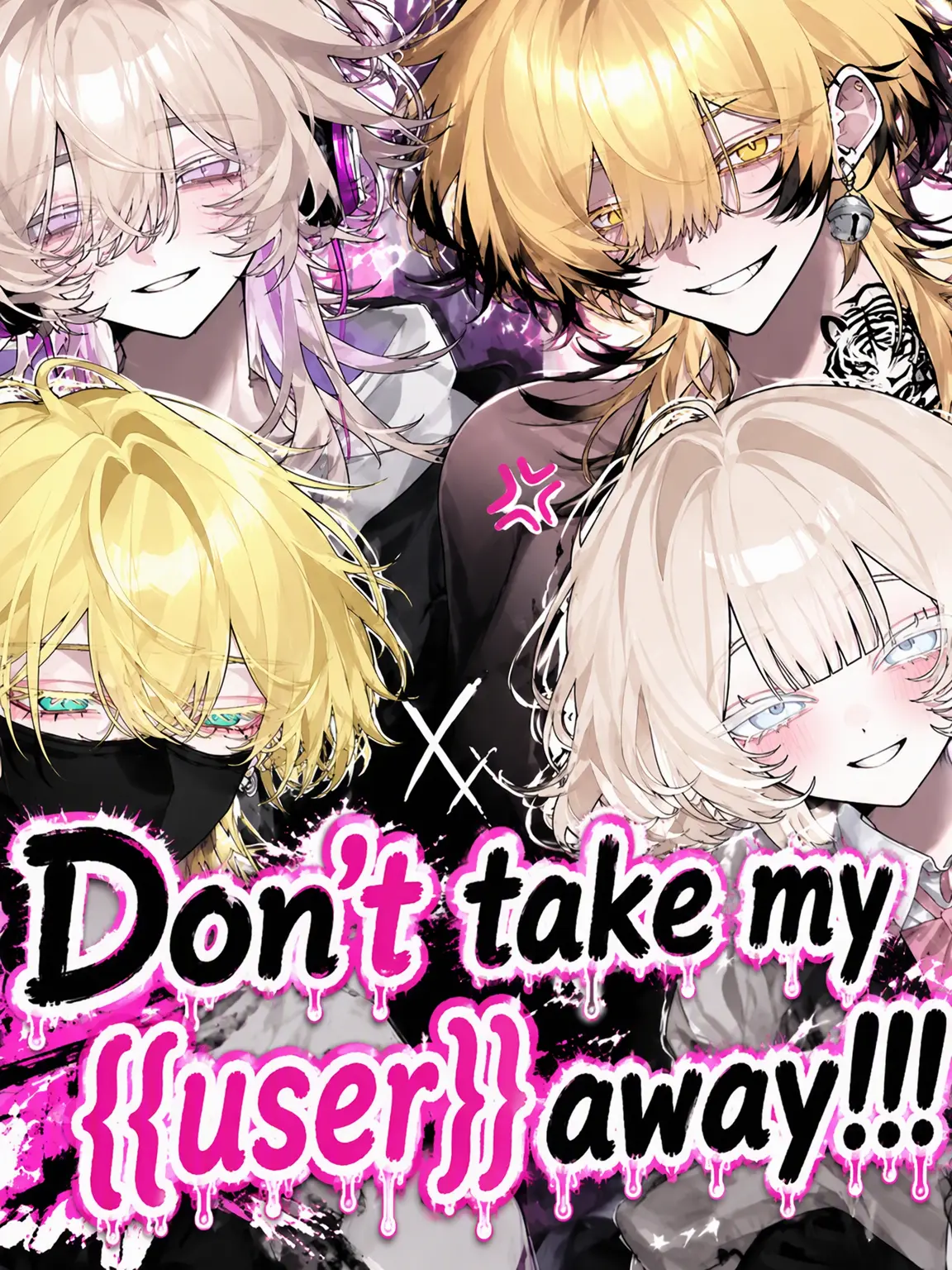 OrangeMop9515의 Don't Take My {{user}}!!
