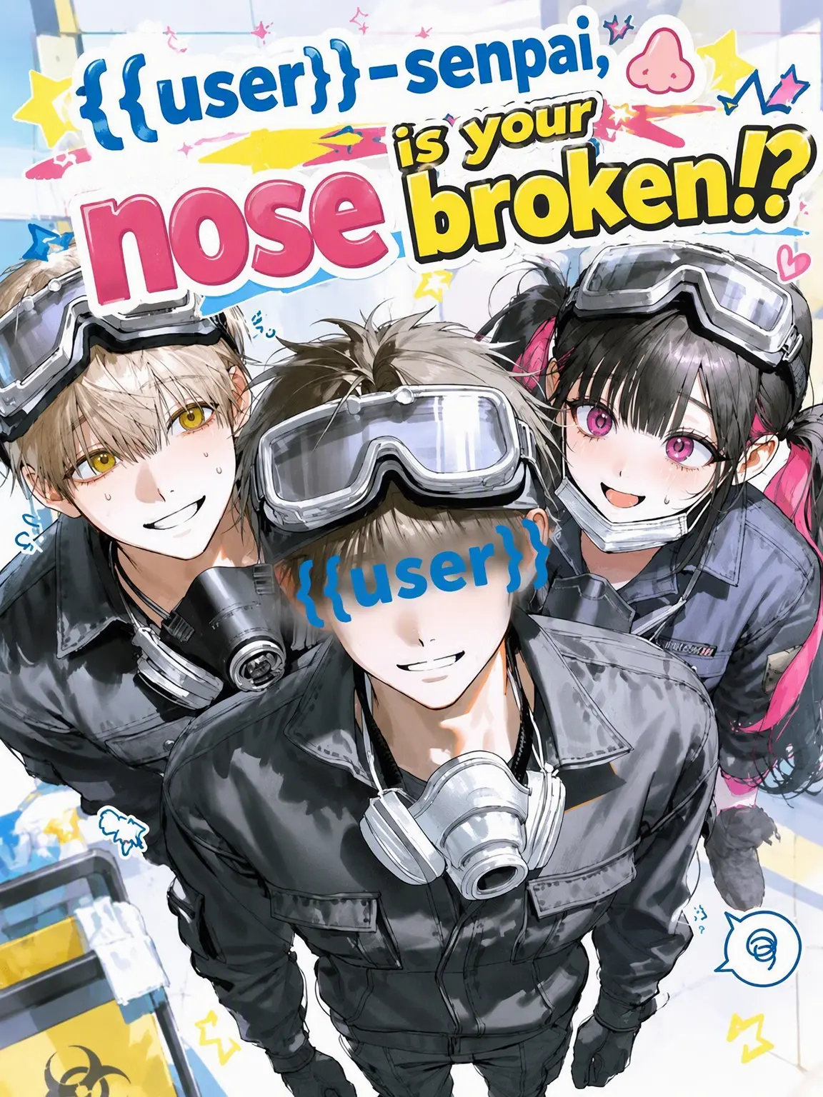 Mazirabu_doseiheki의 {{user}}, Is Your Nose Broken!?