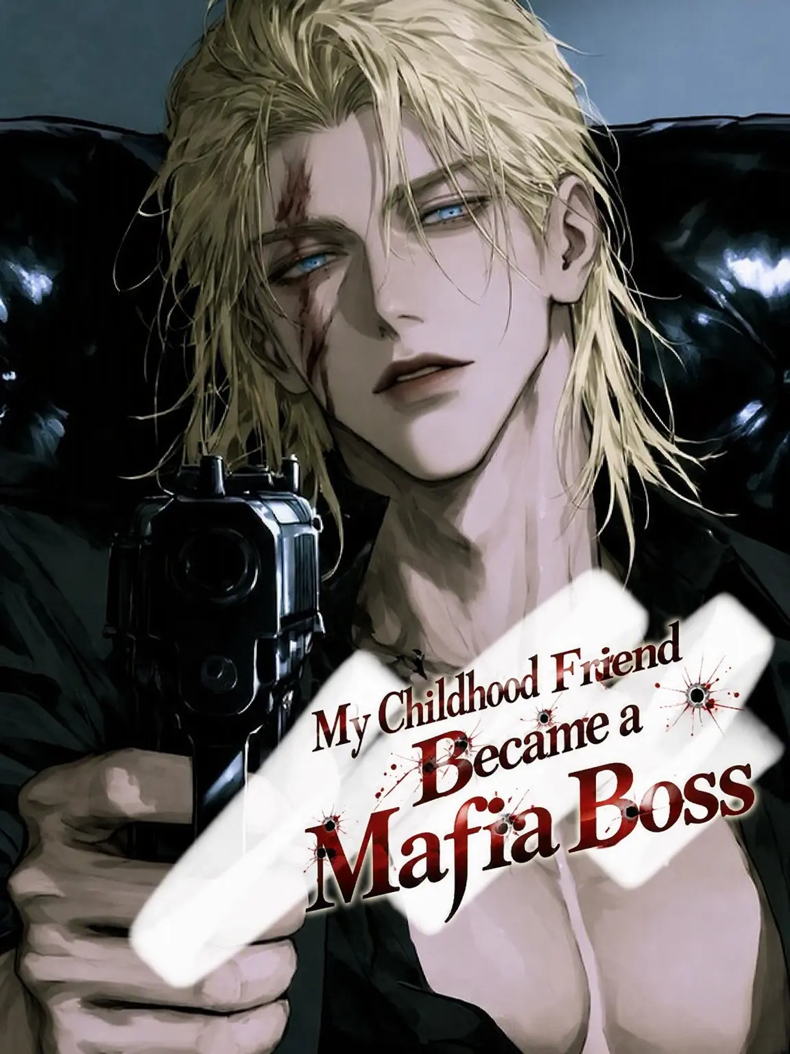 black_moon047의 My Childhood Friend Became a Mafia Boss