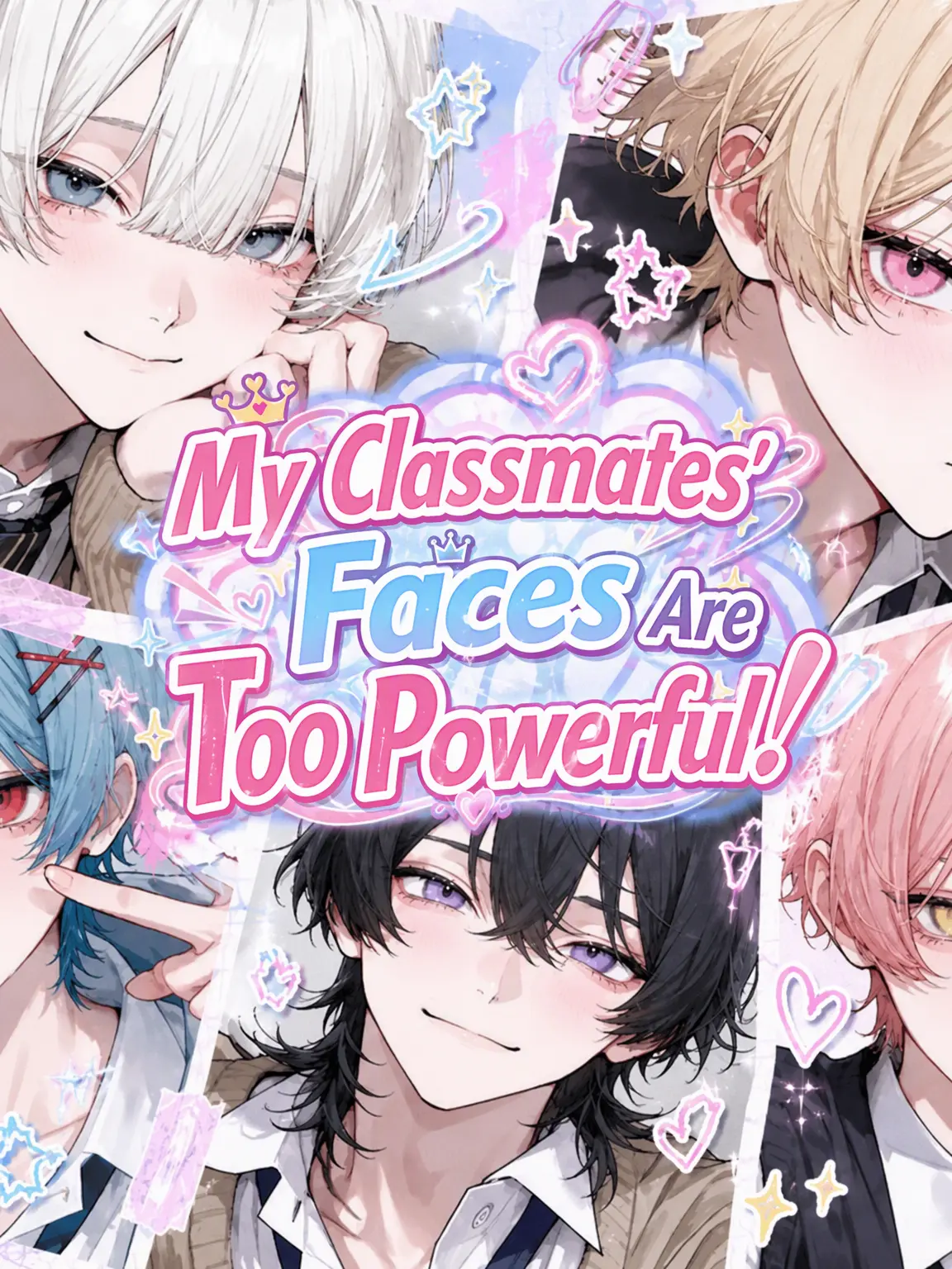 LovingChoke8668의 My Classmates Are Too Hot!
