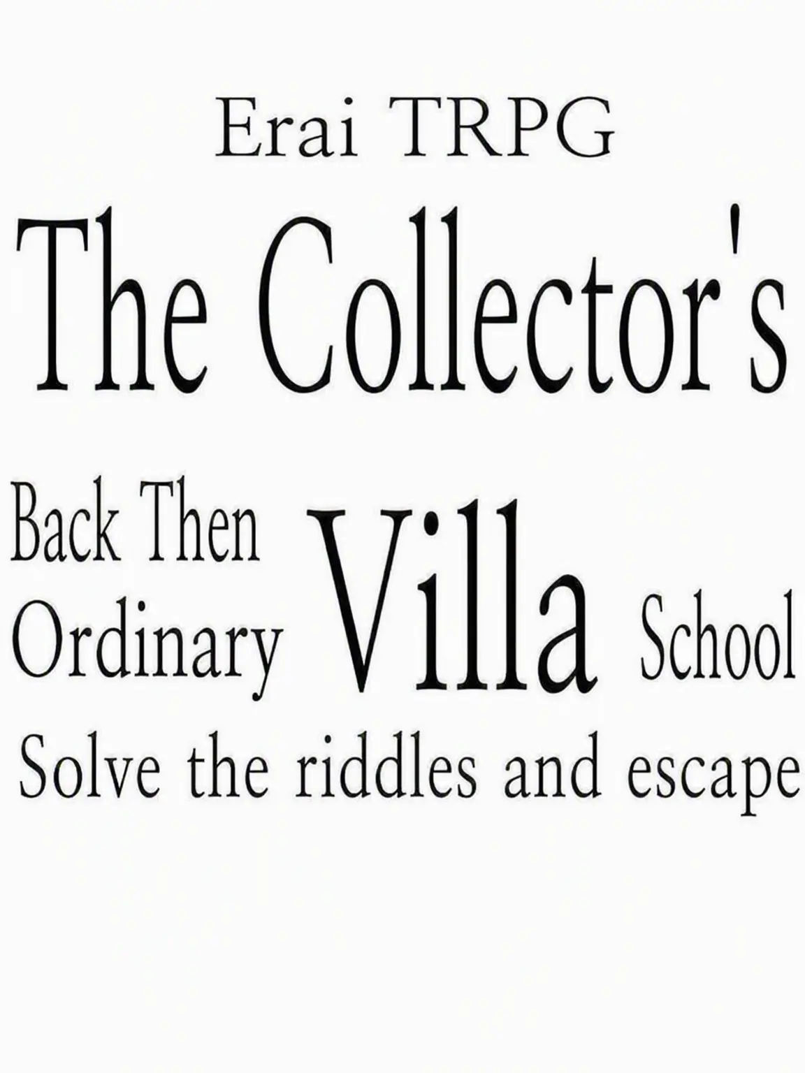 Matherfathezentleman의 TRPG Collector's Villa Erai Ver.