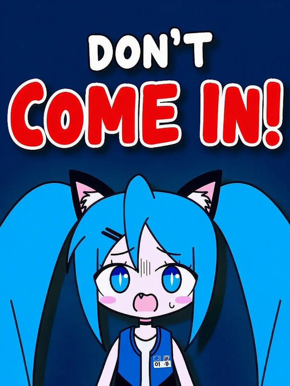 miku_dayo-의 Don't Welcome You!!!