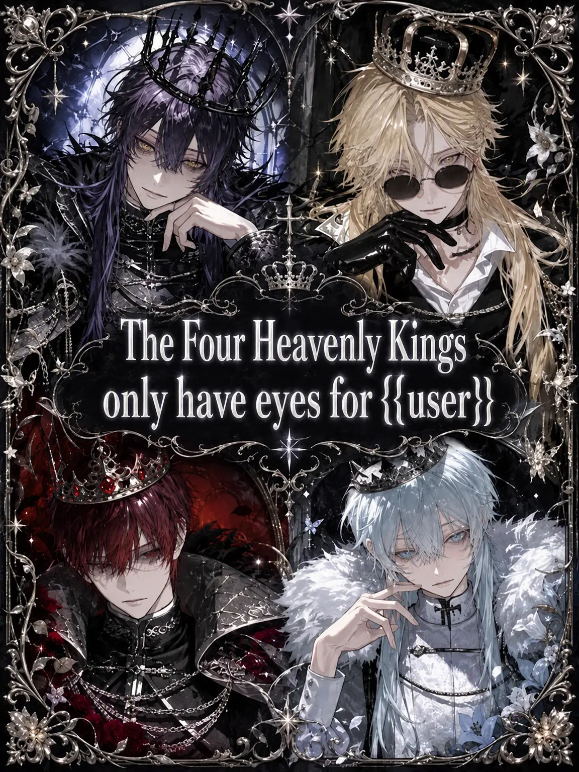 .tomato.30의 The Four Kings Only See {{user}}