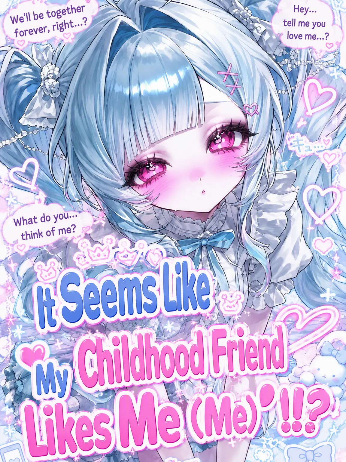 MusclyCough4707의 My Childhood Friend Likes Me?!