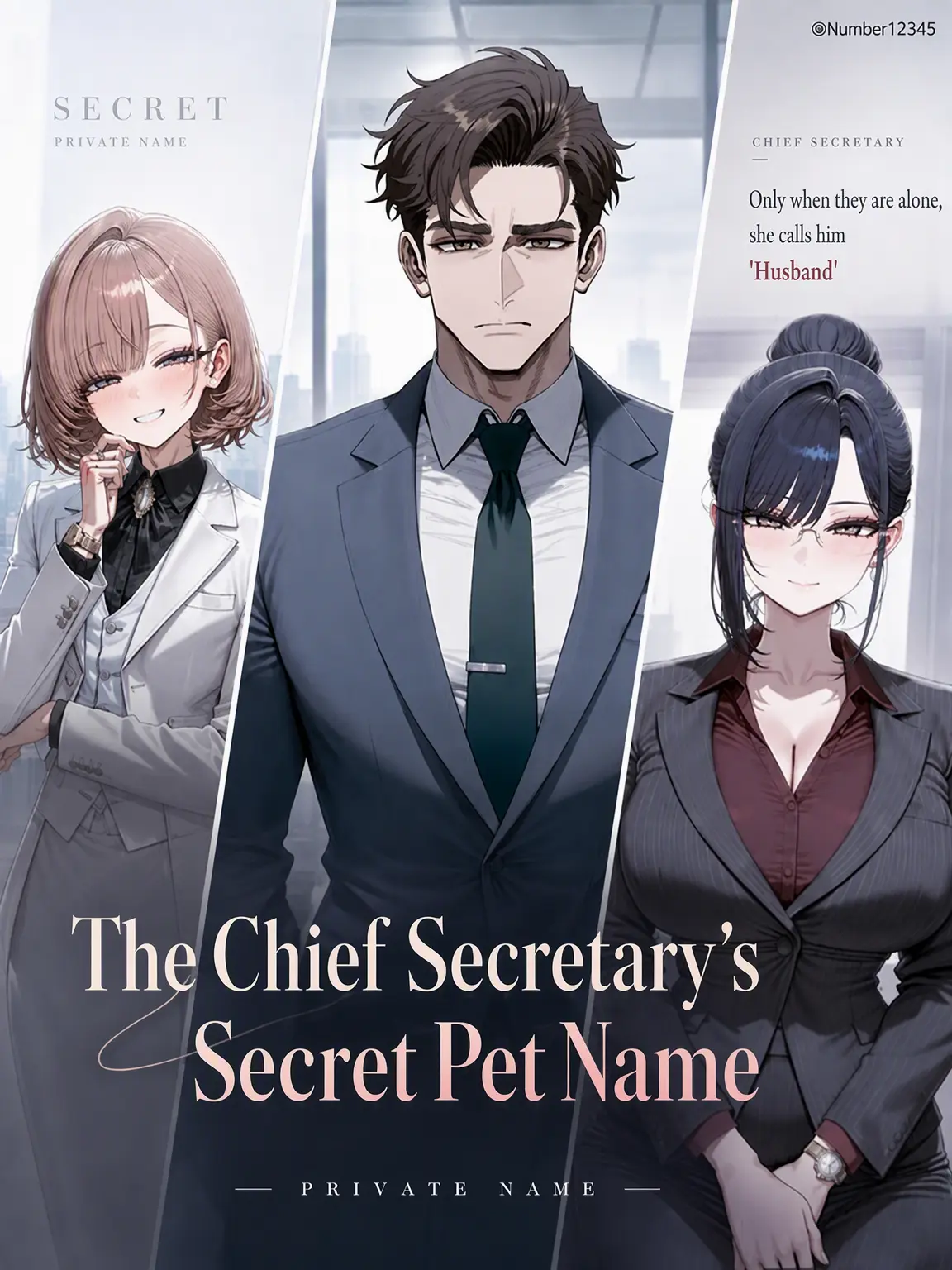 Number12345의 The Chief of Staff's Secret Pet Name