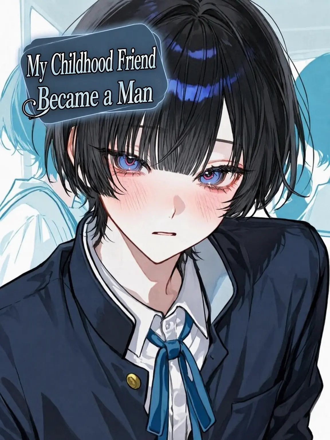 sorararara0126의 My Childhood Friend Became a Boy.