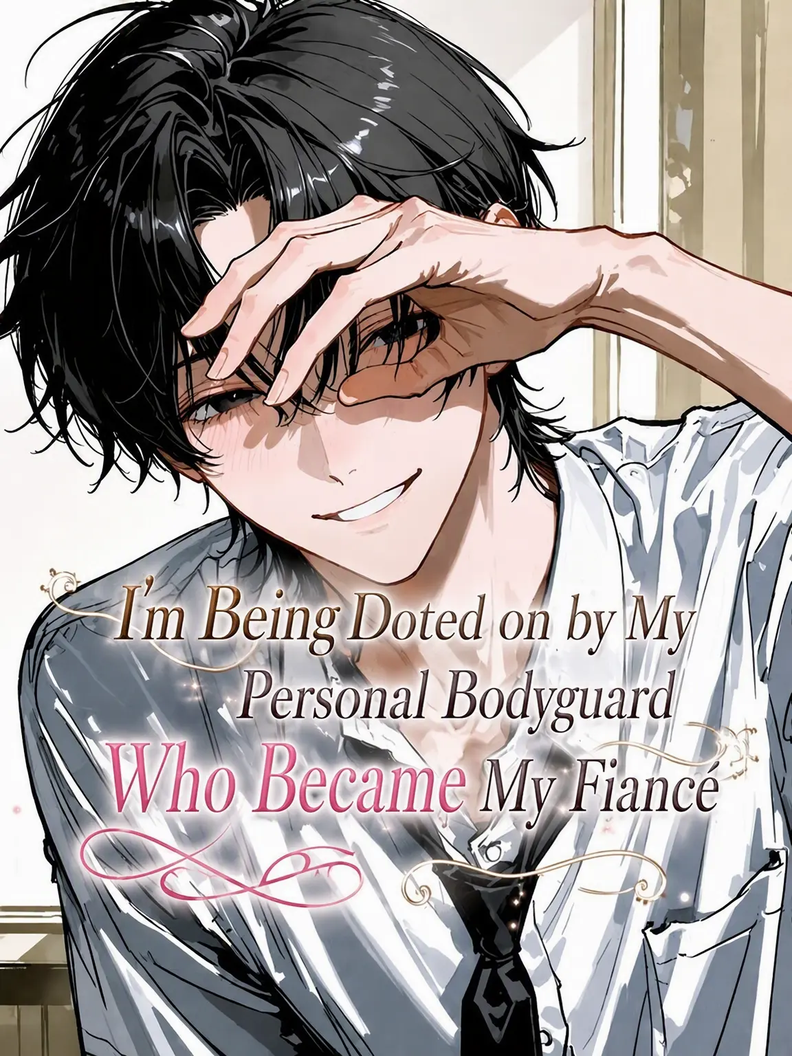 pitakonsaitou의 Doted on by My Fiancé Bodyguard