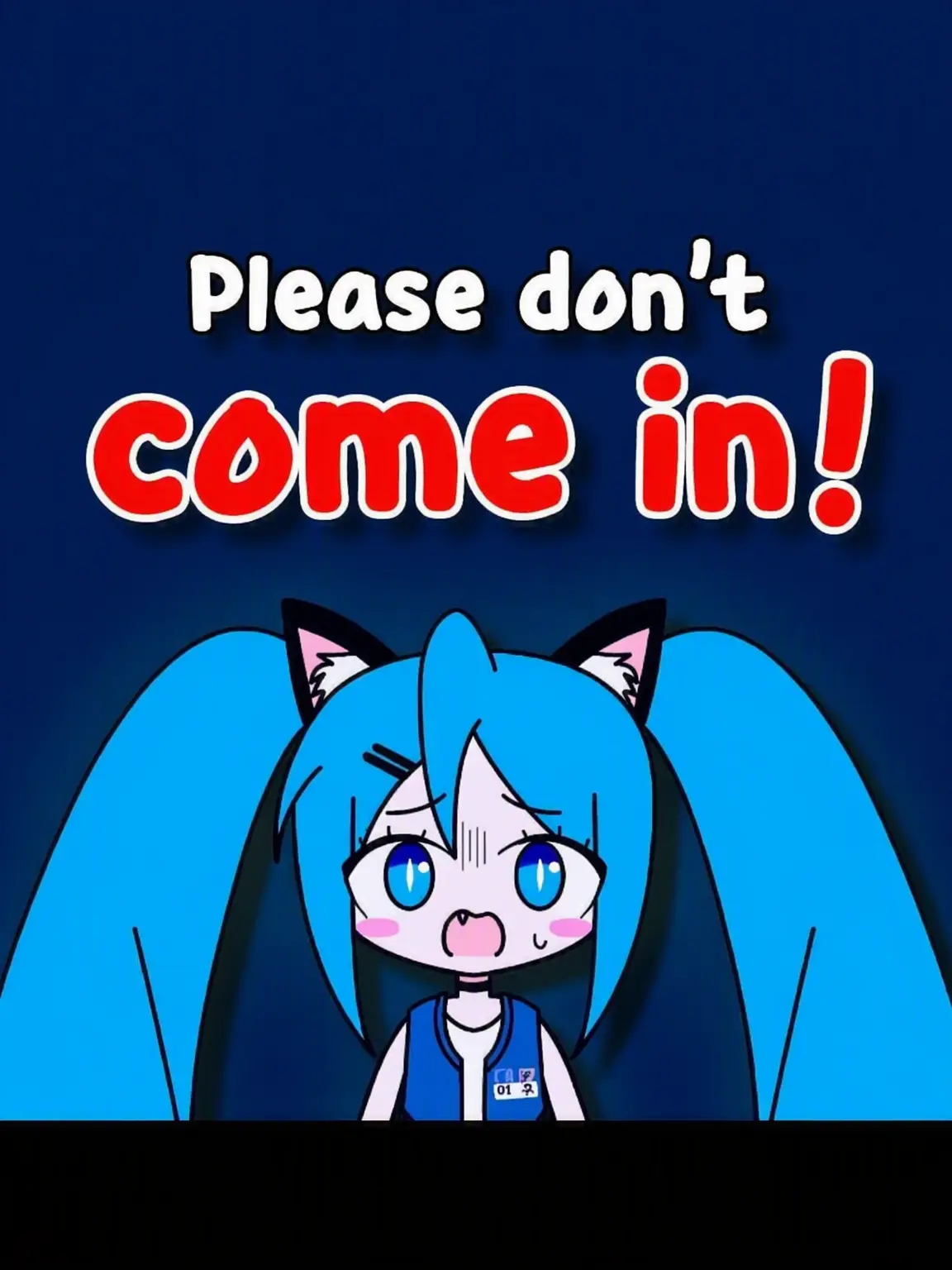 NearRelax1922의 Don't Come In!