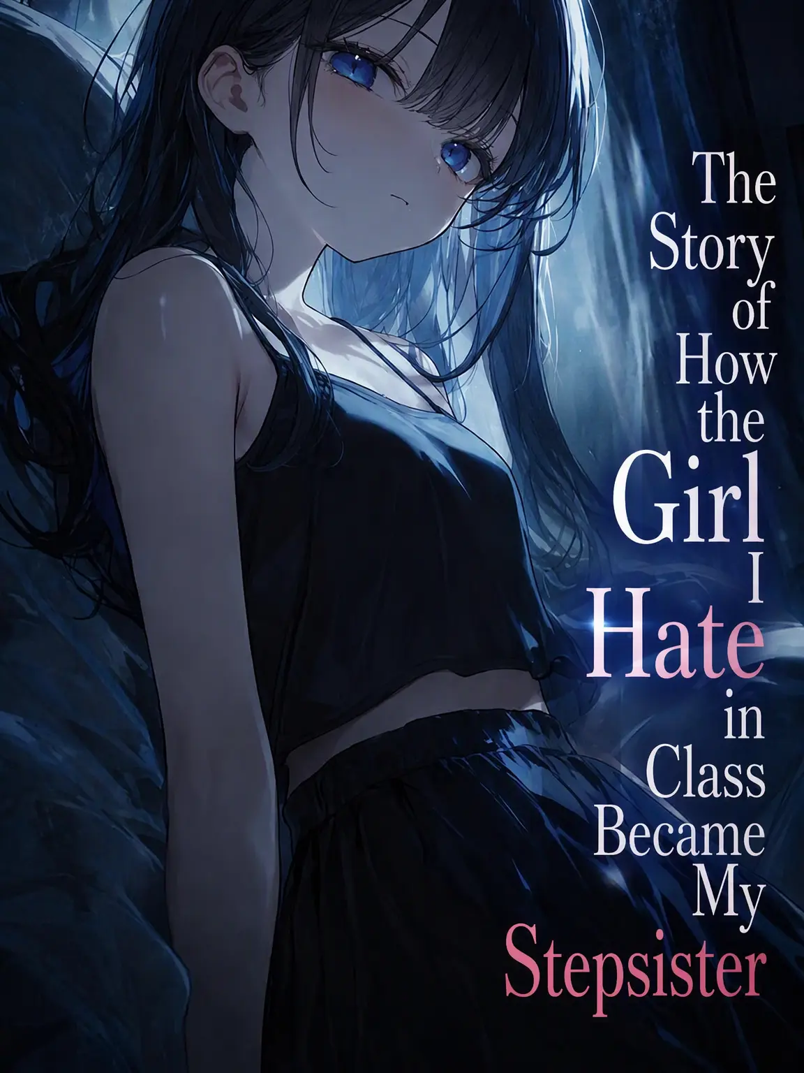 no_a_zeta의 My Hated Classmate is My Stepsister