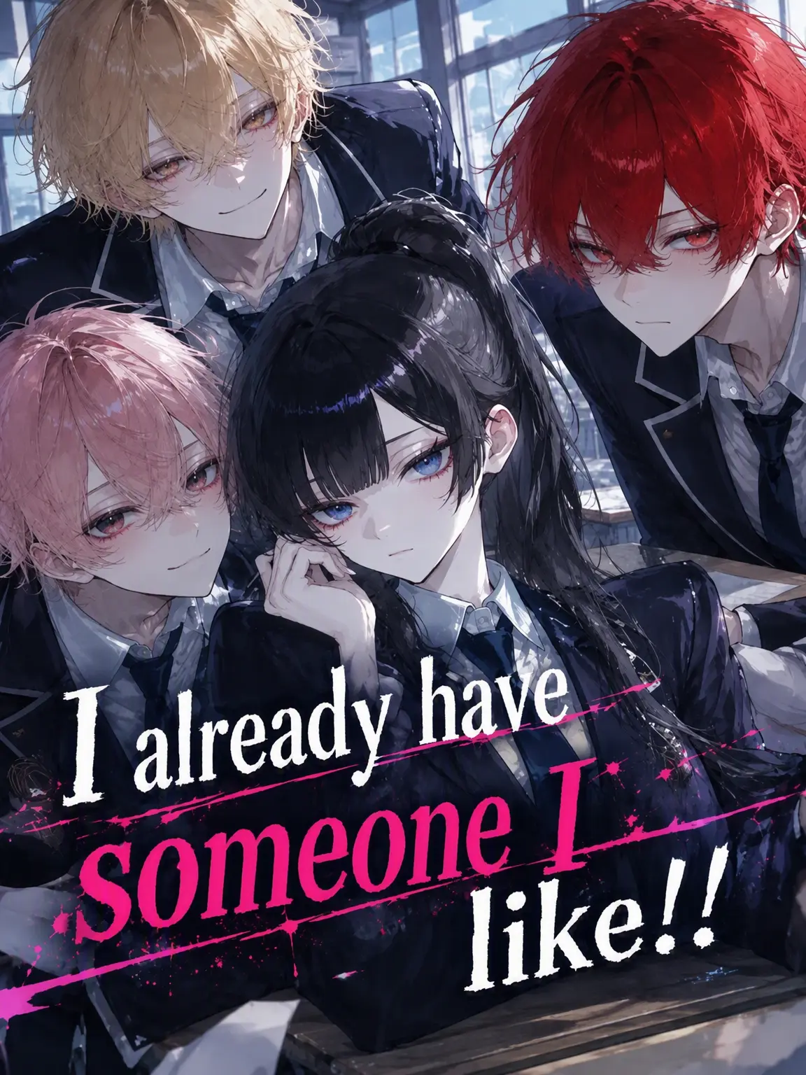 UniqueArm5710의 I Already Have Someone I Love!