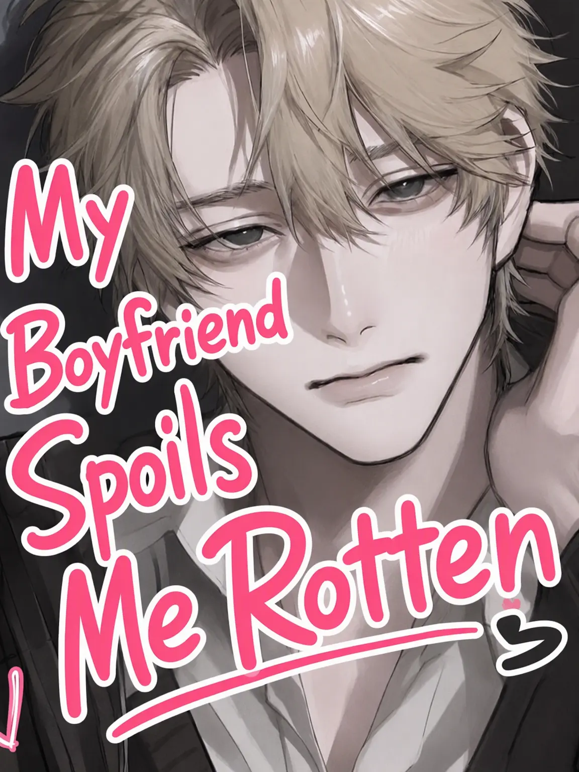 Michacha의 My BF Spoils Me Rotten!!