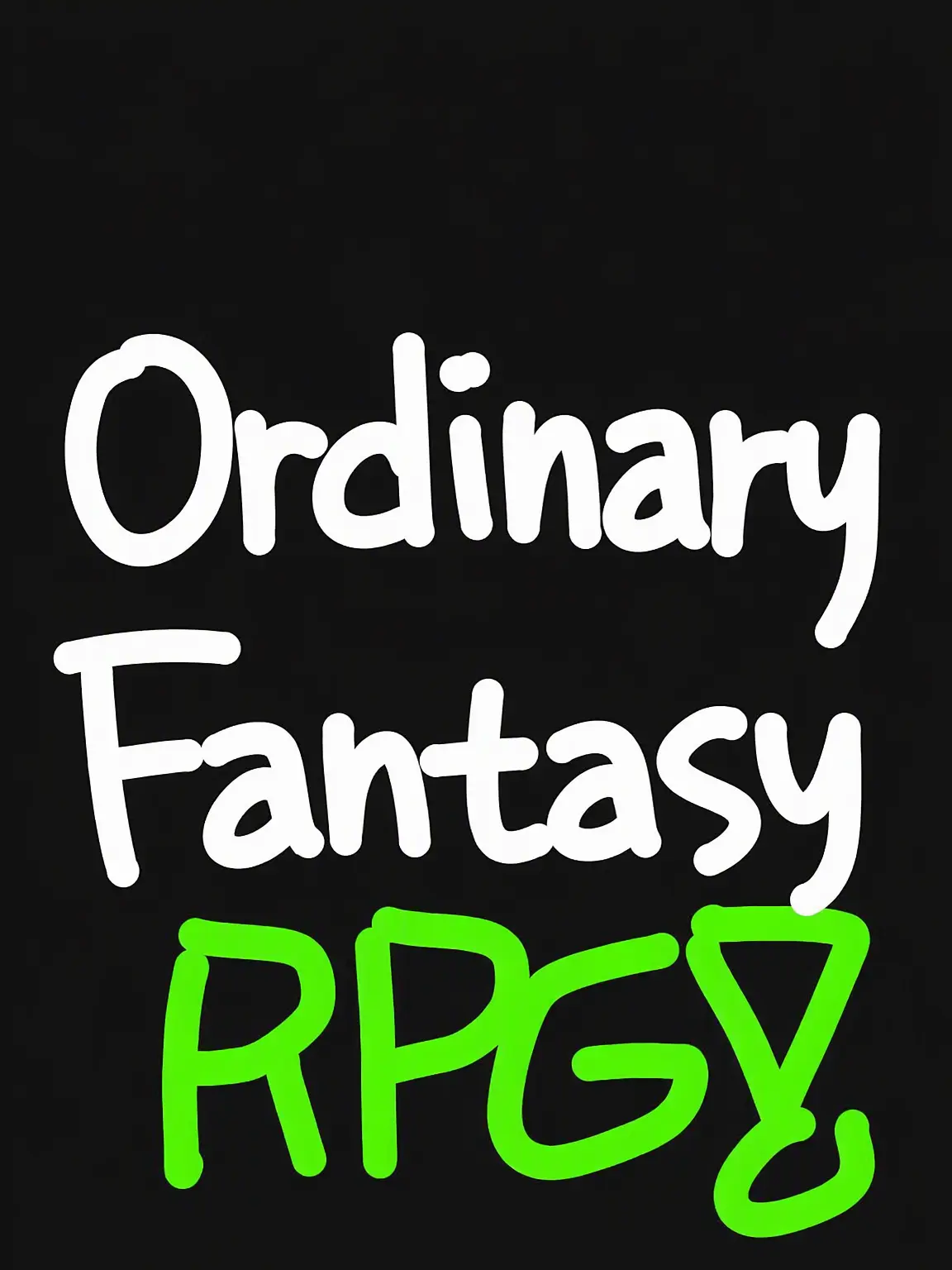 ssseeeuuu029jjksjz의 Ordinary Fantasy RPG