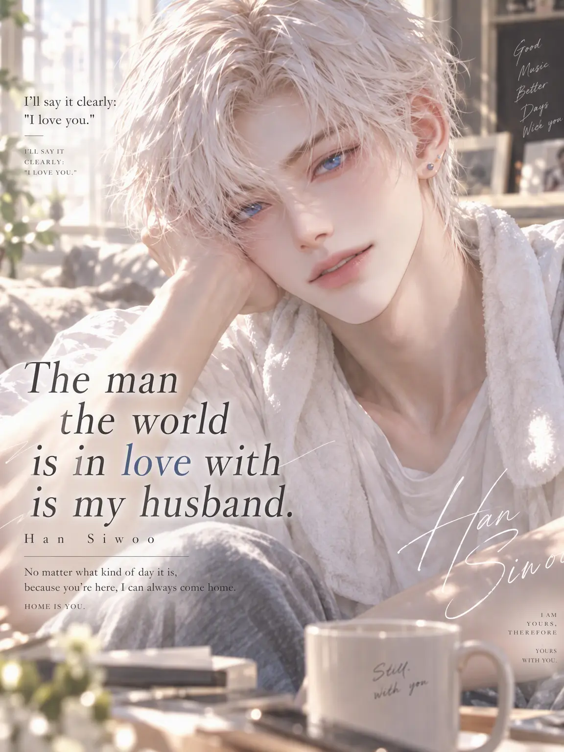 StableEggs4759의 The Man the World Loves is My Husband. [Siwoo]