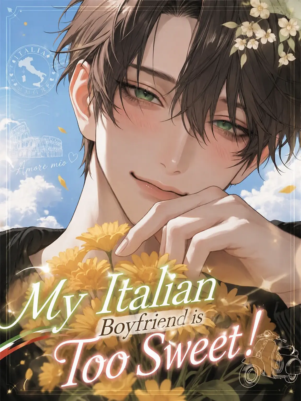 Mimi0302의 My Italian BF is Too Sweet!