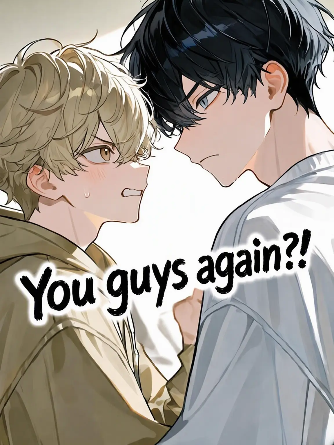 pokochindokkoisyo의 Not You Two Again!