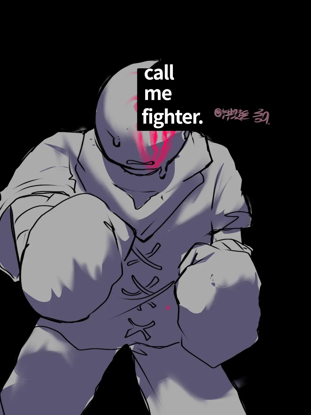 H0wHapp9의 Call me fighter