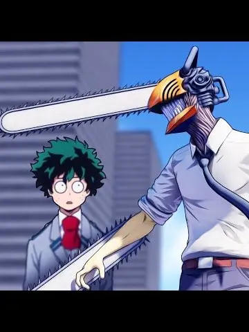 d-...-b의 |→-My hero academia X chainsaw man-←|