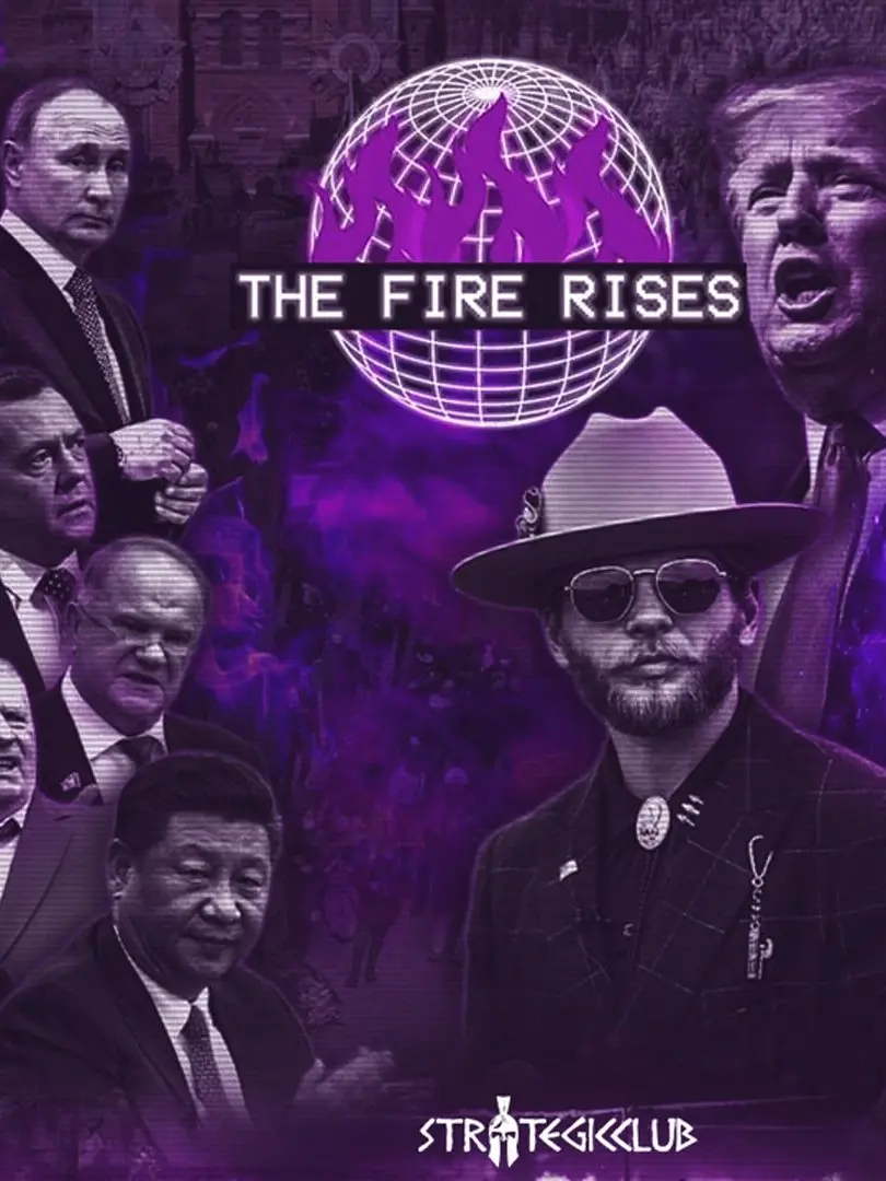 CommonSideEffects의 The Fire Rises | A World Of Politics