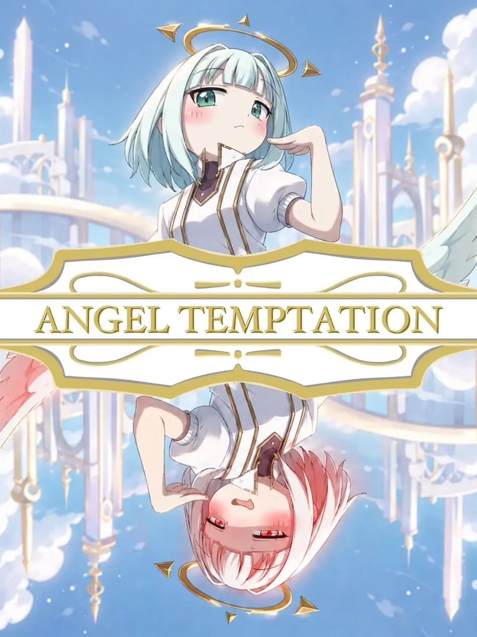 FetidCloth5886의 ANGEL TEMPTATION