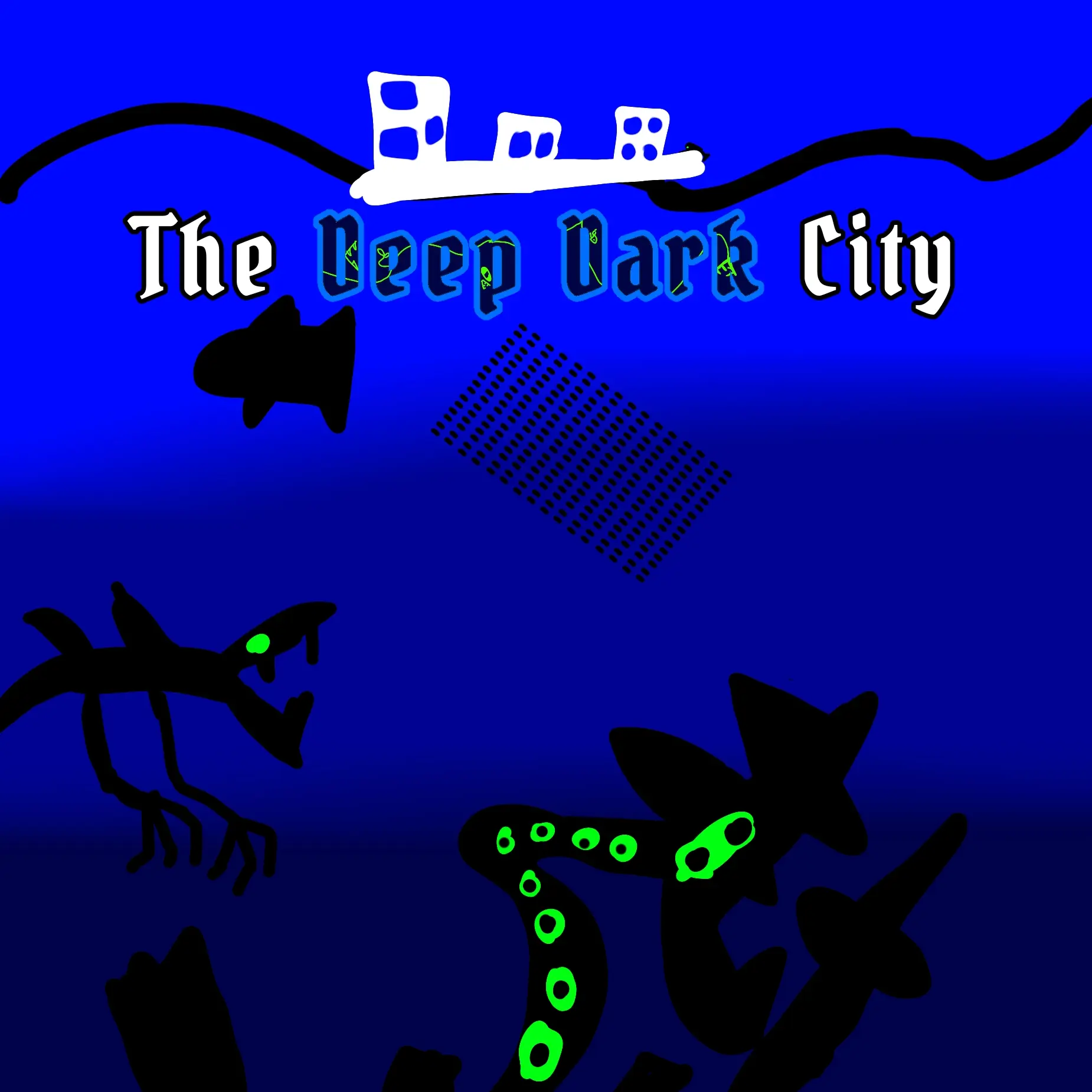 WetMeat3798의 The Deep Dark City