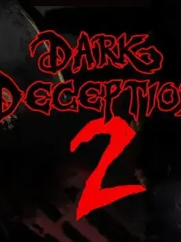 AngstyCork5360의 다크디셉션 챕터 2:광기 속으로