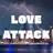 LOVE ATTACK