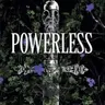 Profile image of Powerless