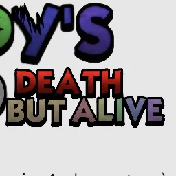 Dandy’s world Death But alive