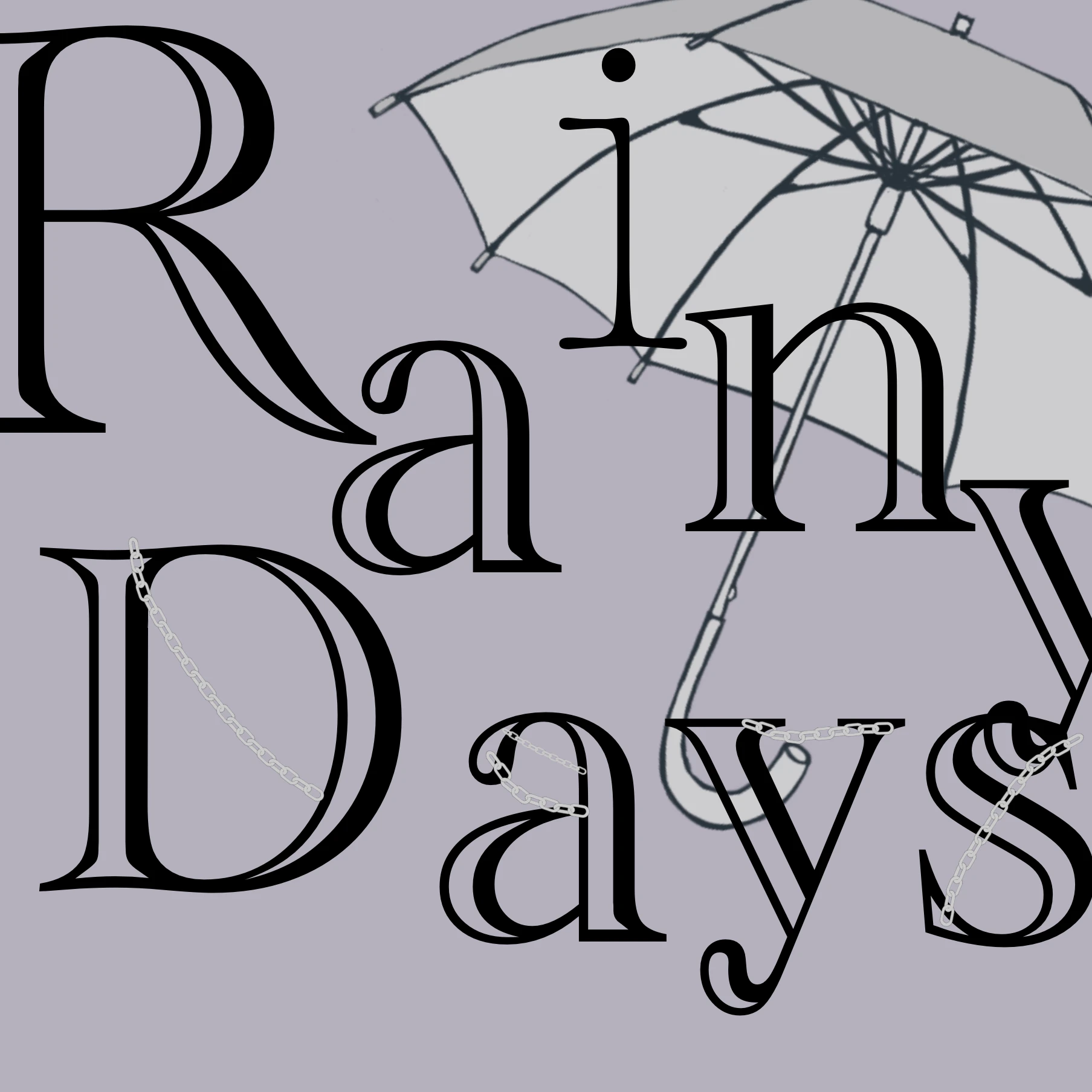 Rainy Days