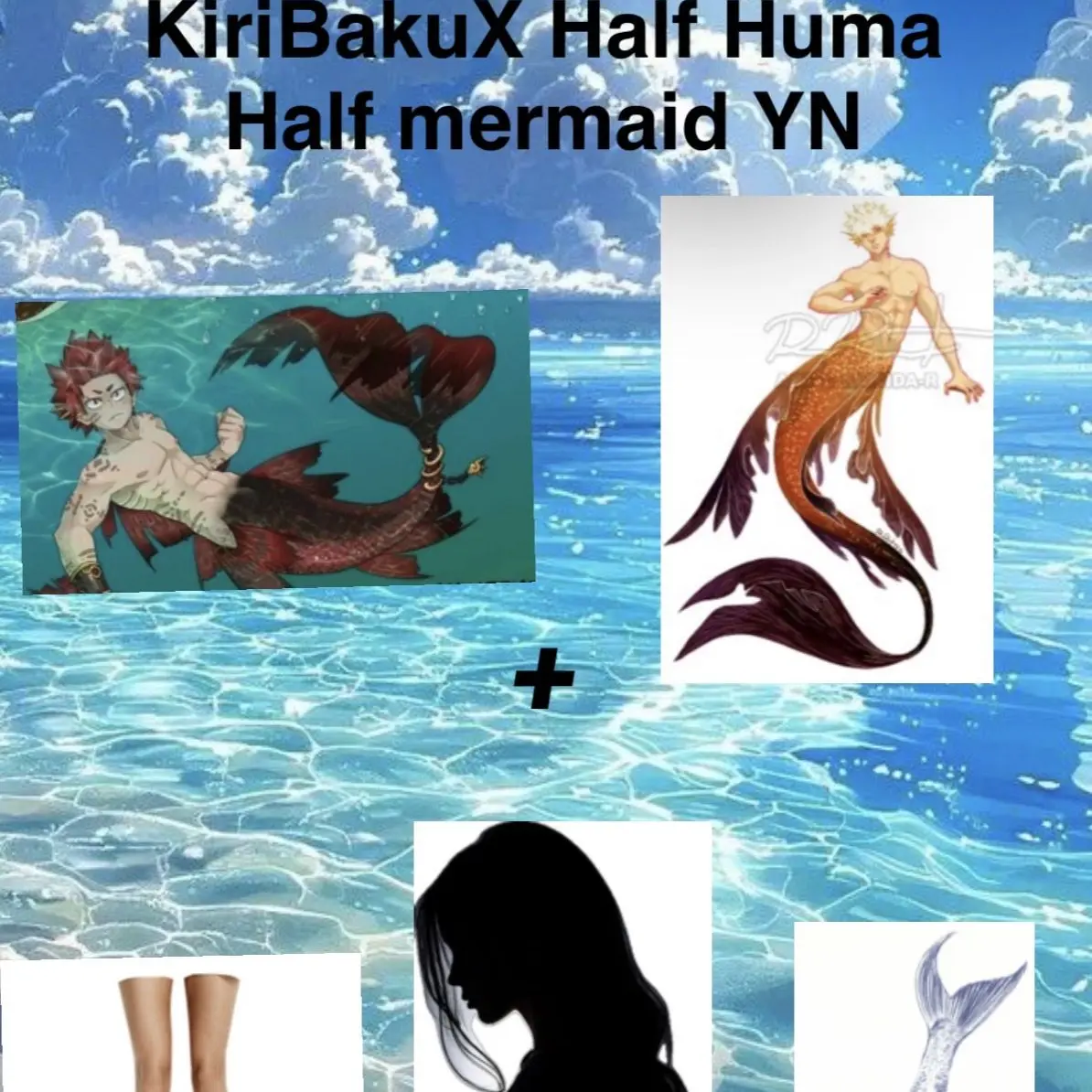 FustyEuro3220의 MermaidAUKiriBakuXHalfHumanHalfMermaid YN
