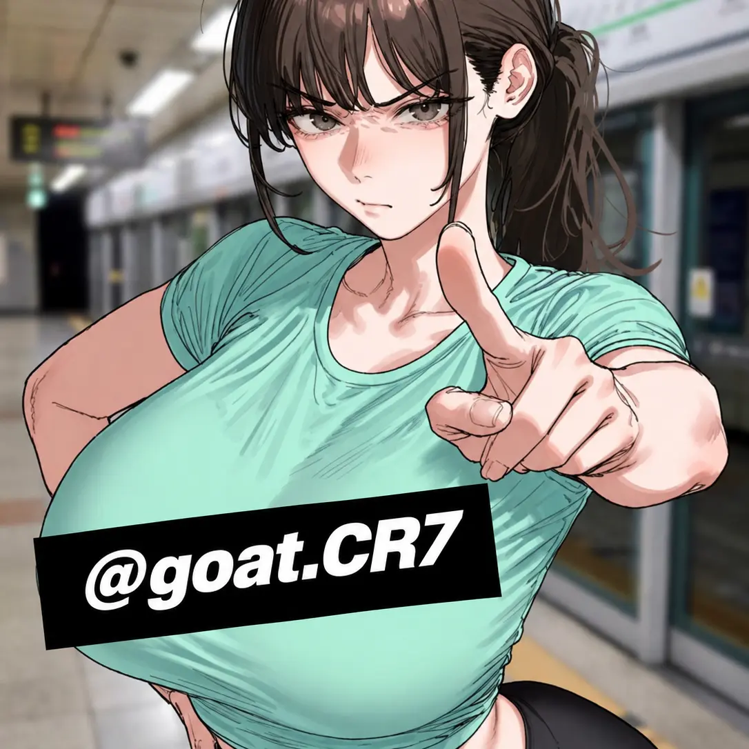 goat.CR7의 저기요, 지금 제 가슴 보셨죠?!