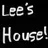 LEE's HOUSE!