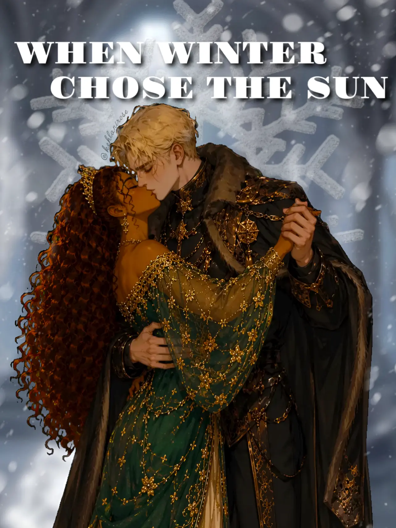 Kehlanirose의 When Winter Chose the Sun
