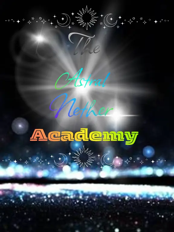Star-Guide의 The Astral Nether Academy
