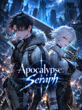 Apocalypse: Seraph