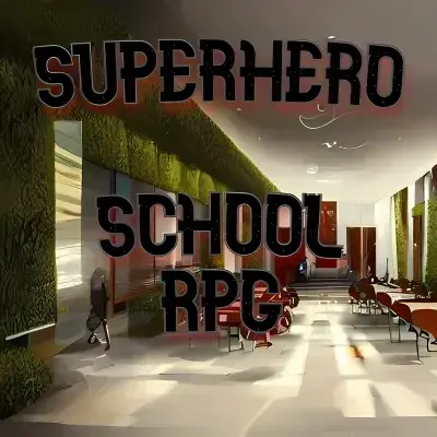 WetApe9171의 Superhero School RPG