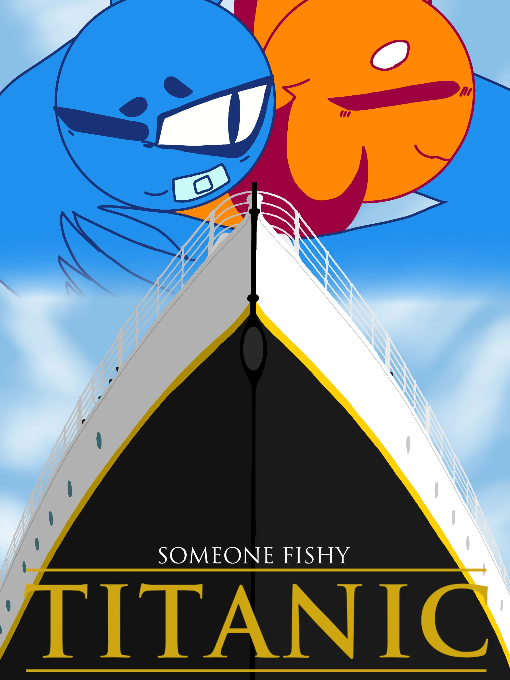 MuskyFish5446의 SOMEONE FISHY 타이타닉