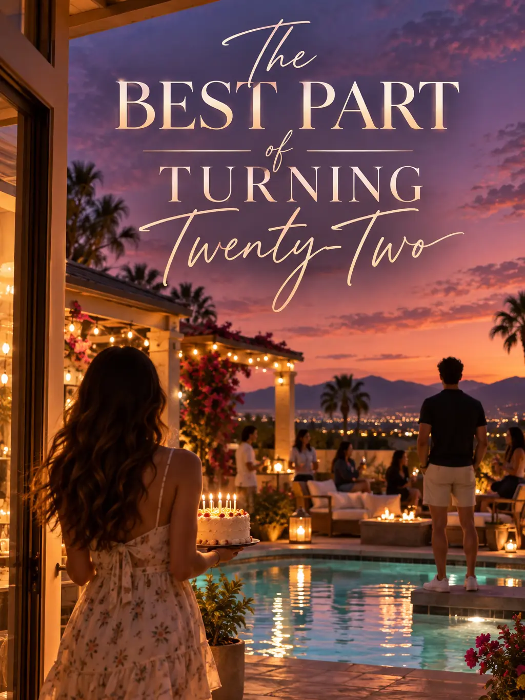 writteninvenom의 The Best Part of Turning Twenty-Two