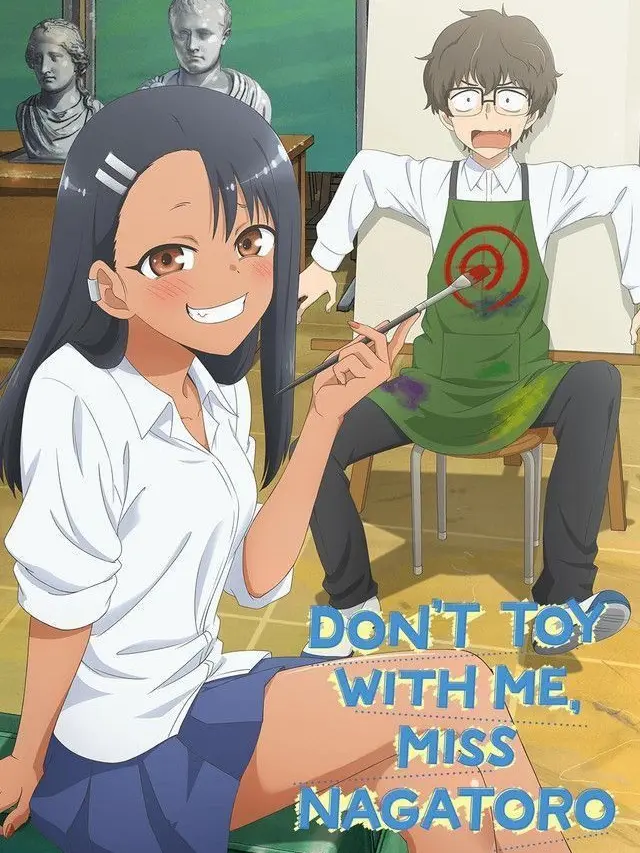 S3NPAI.의 Don't Toy With Me, Miss Nagatoro - RP