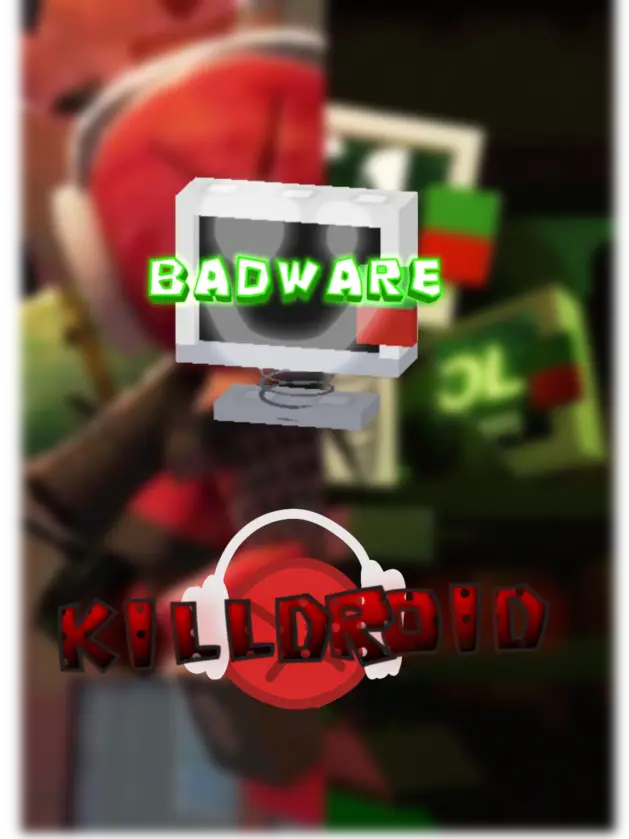 Meatwad의 killdroid & Badware