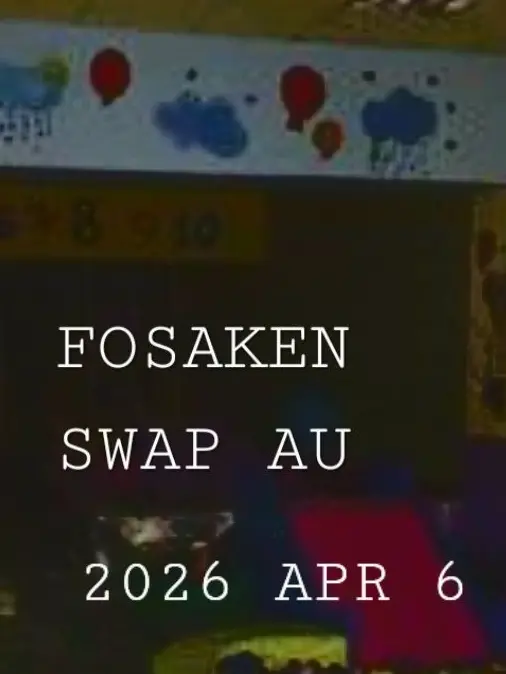 FOSAKEN의 포세이큰 SWAP AU!