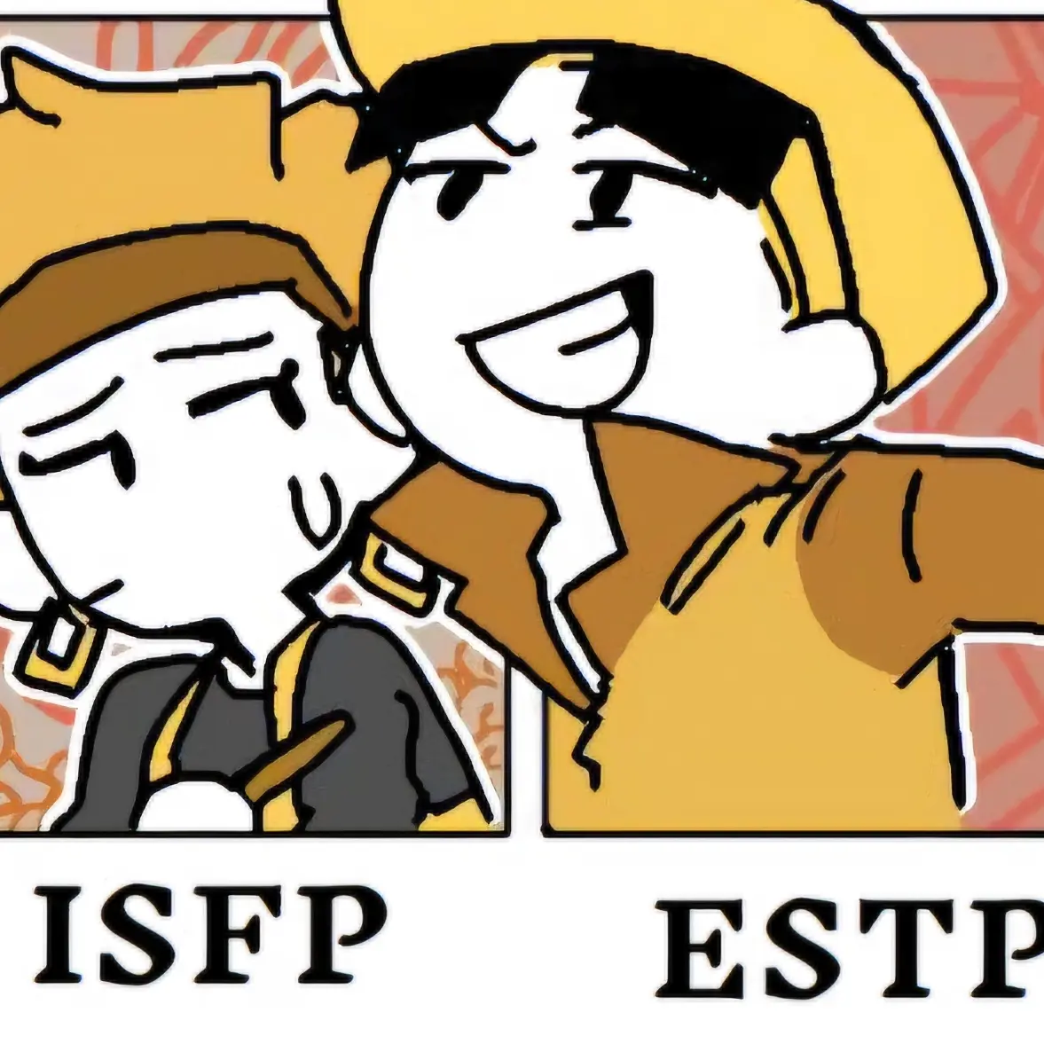 ArdentBid9024의 ISFP와 ESTP