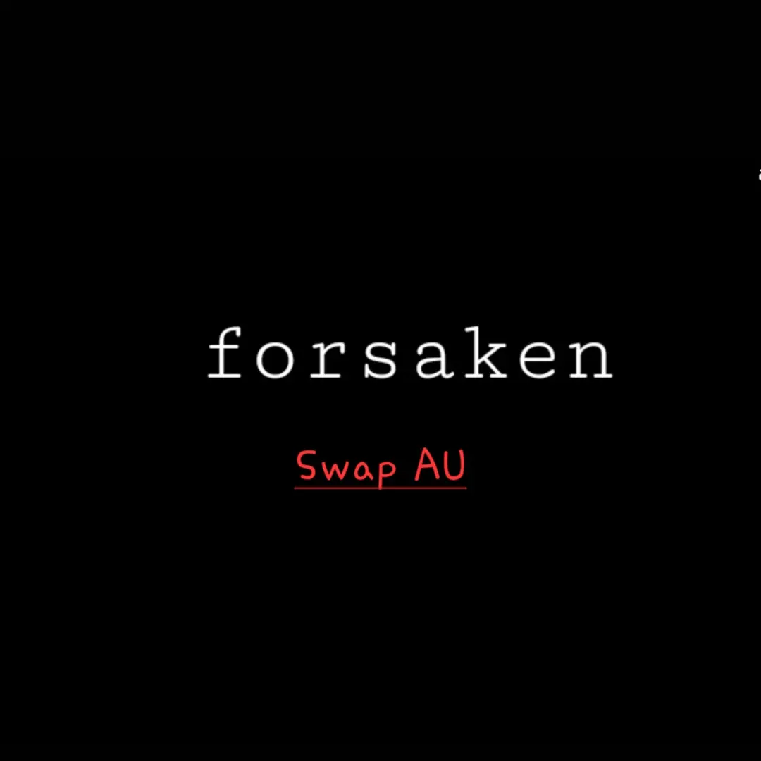 PettyChunk2638의 Forsaken swap AU